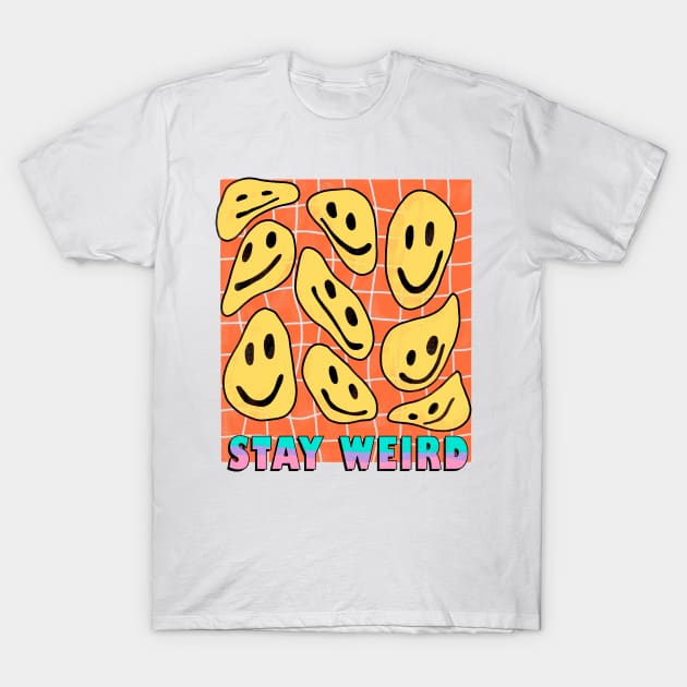 Stay Weird T-Shirt by NoorAlbayati93